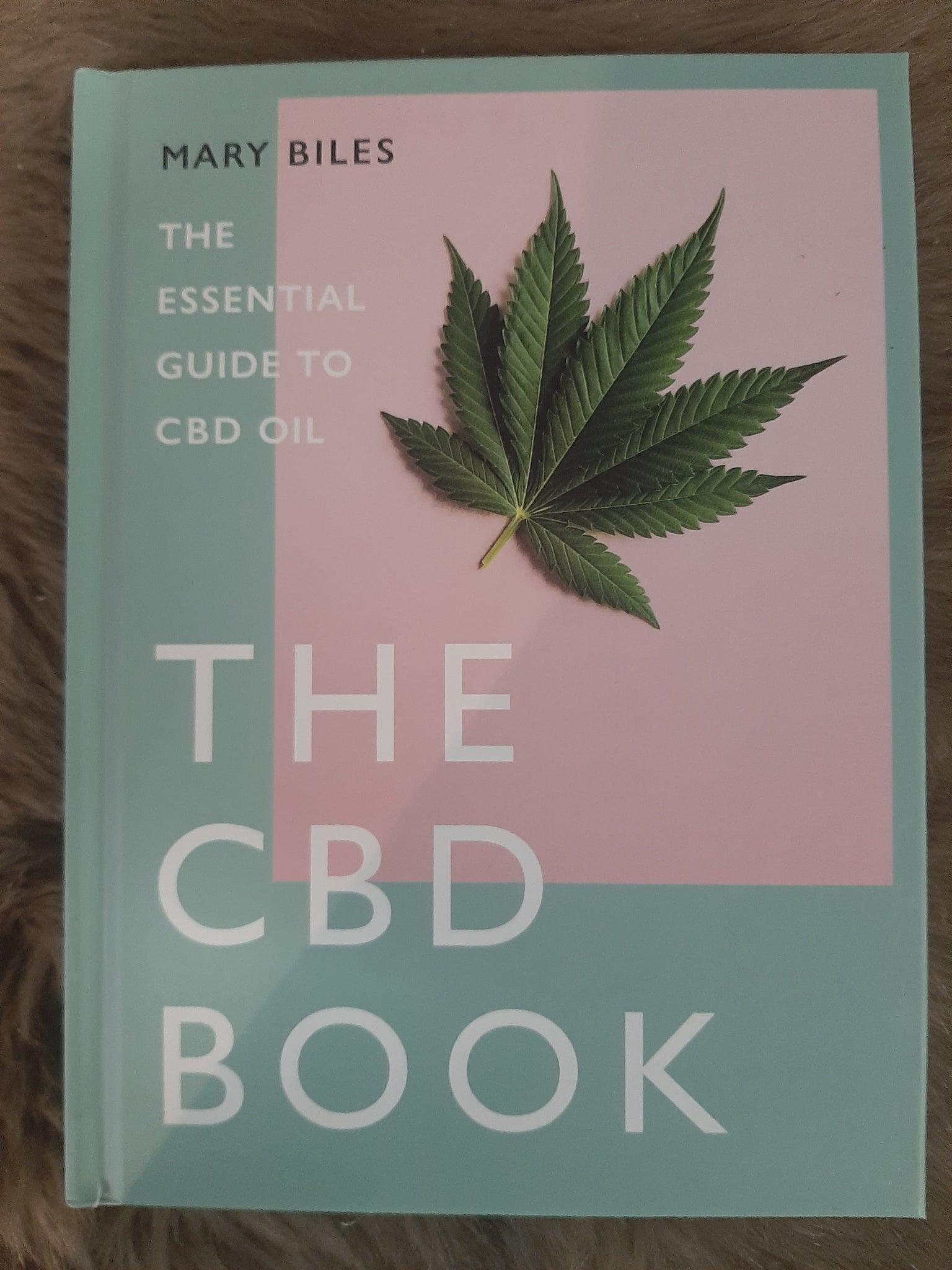 THE CBD BOOK The Essential Guide to Cbd Oil