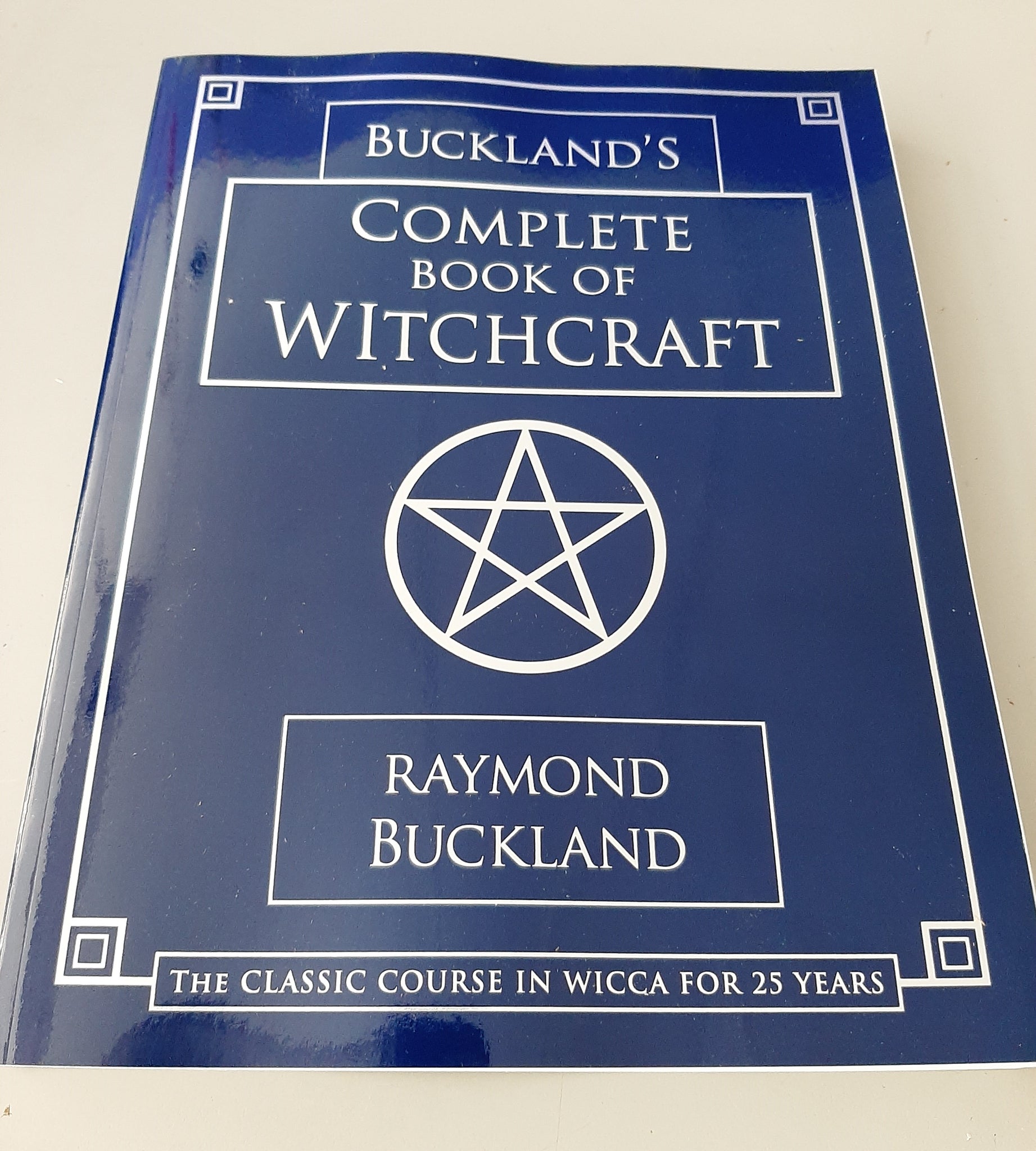 Buckland's Complete Book of Witchcraft